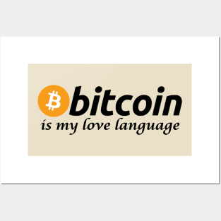 Bitcoin is My Love Language Posters and Art
